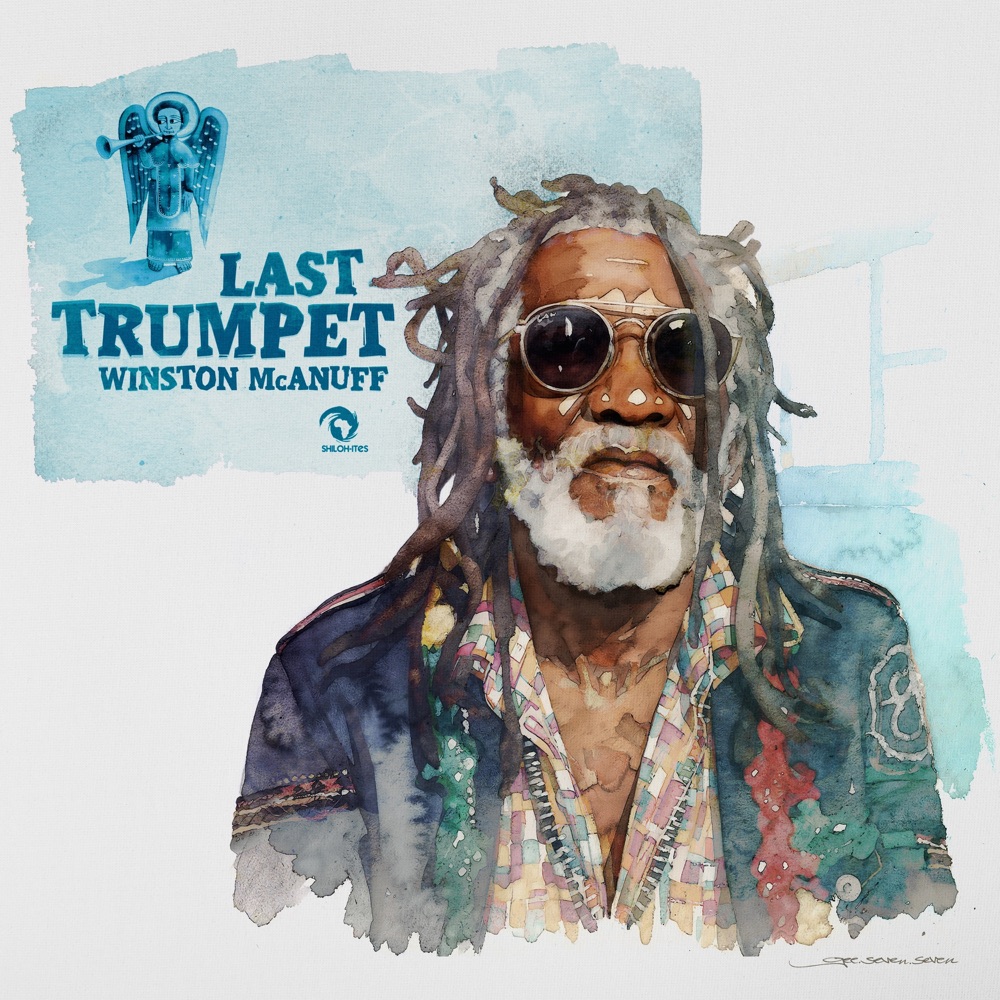 Winston McAnuff - Last Trumpet