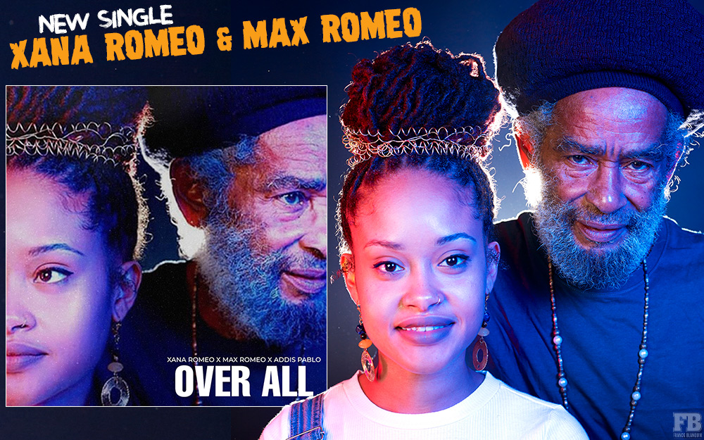 Music To The Max... New Xana Romeo & Max Romeo Single - Over All