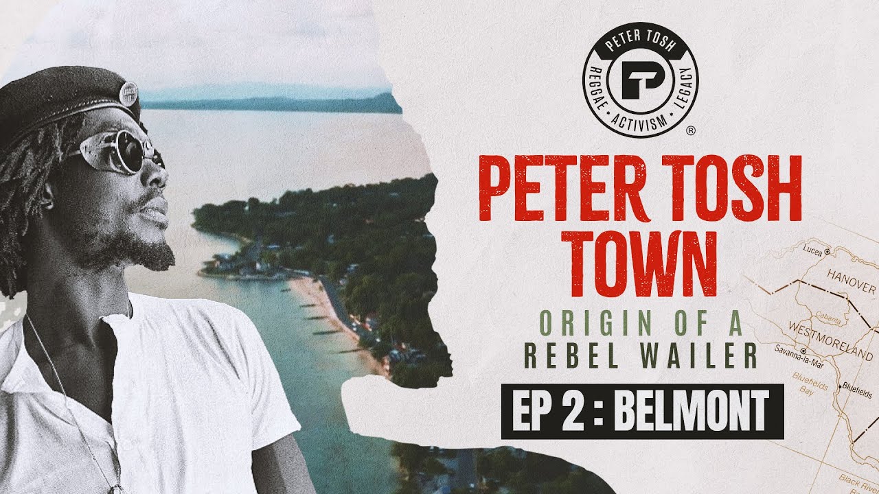 Peter Tosh Town: Origin of a Rebel Wailer | Episode 2 [4/20/2025]