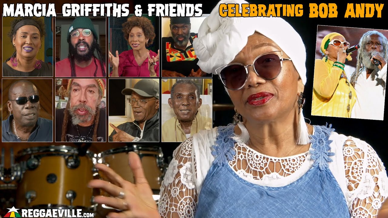 Marcia Griffiths & Friends - Celebrating Bob Andy (October 28, 1944 - March 27, 2020) [3/27/2021]