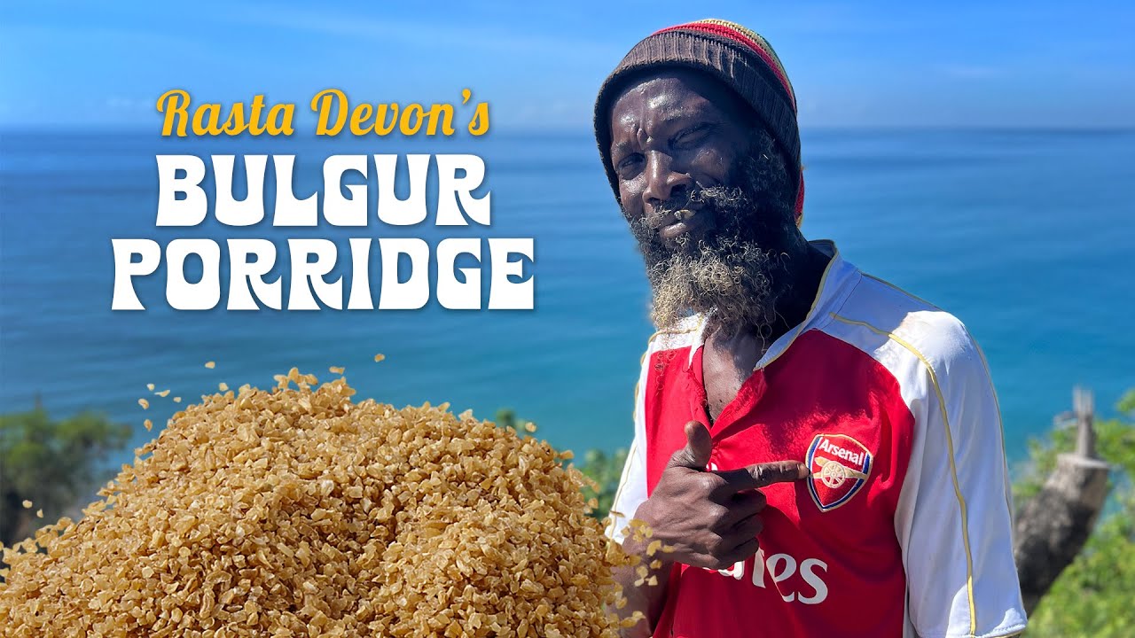 Ras Kitchen - Ital Bulgur Porridge with Rasta Devon [11/2/2022]