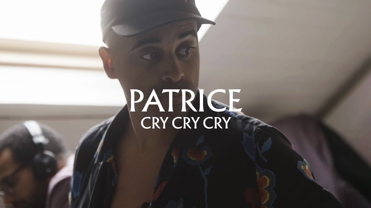 Patrice - Cry Cry Cry (Super Album Version) [2/15/2023]
