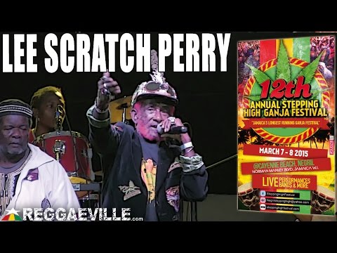 Lee Scratch Perry - Chase Prezident Obama @ Stepping High Ganja Festival 2015 [3/8/2015]