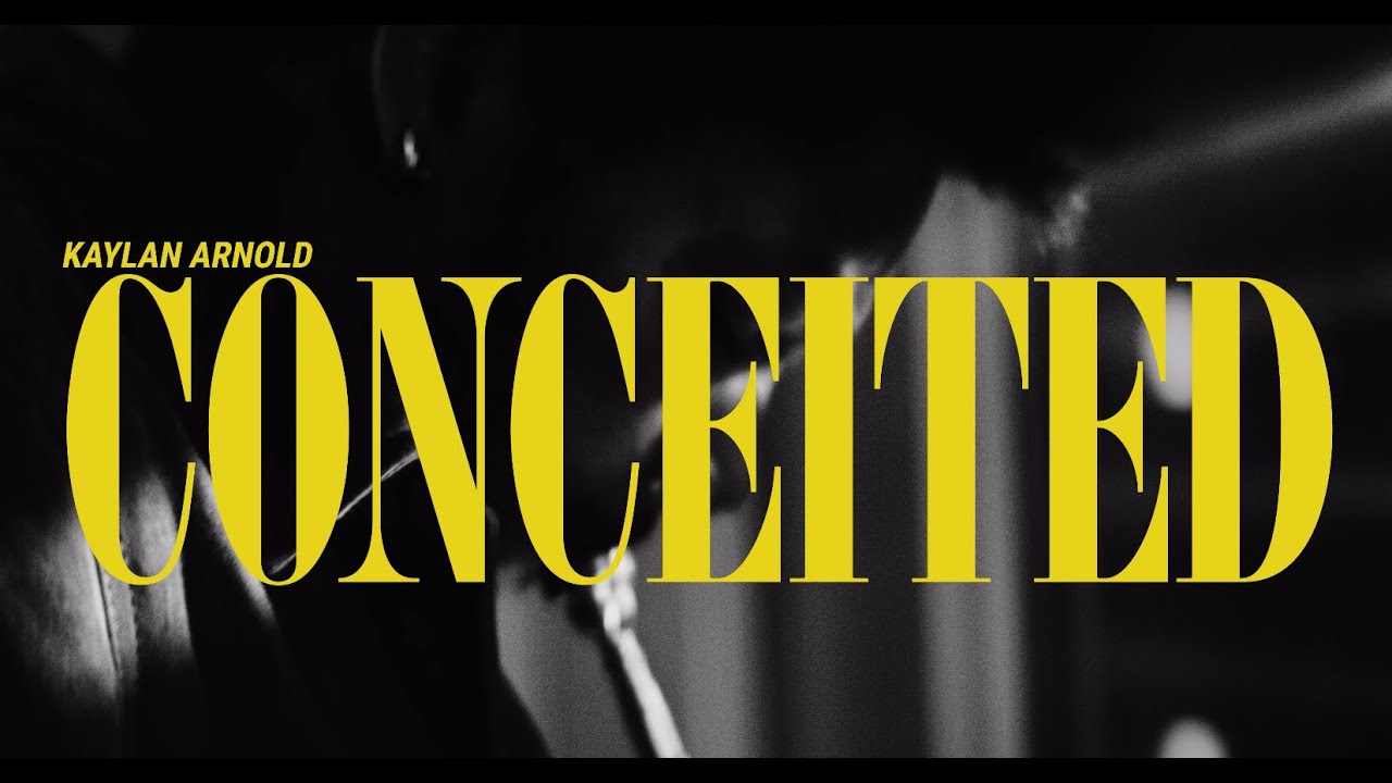 Kaylan Arnold - Conceited [12/19/2024]