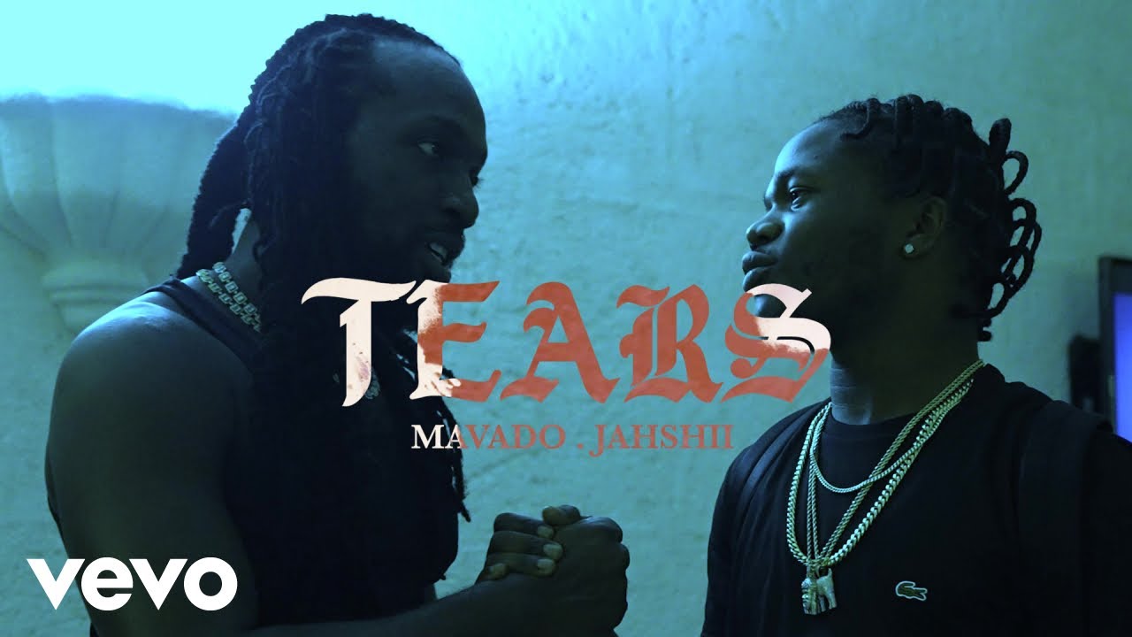 Mavado x Jahshii - Tears [3/15/2023]