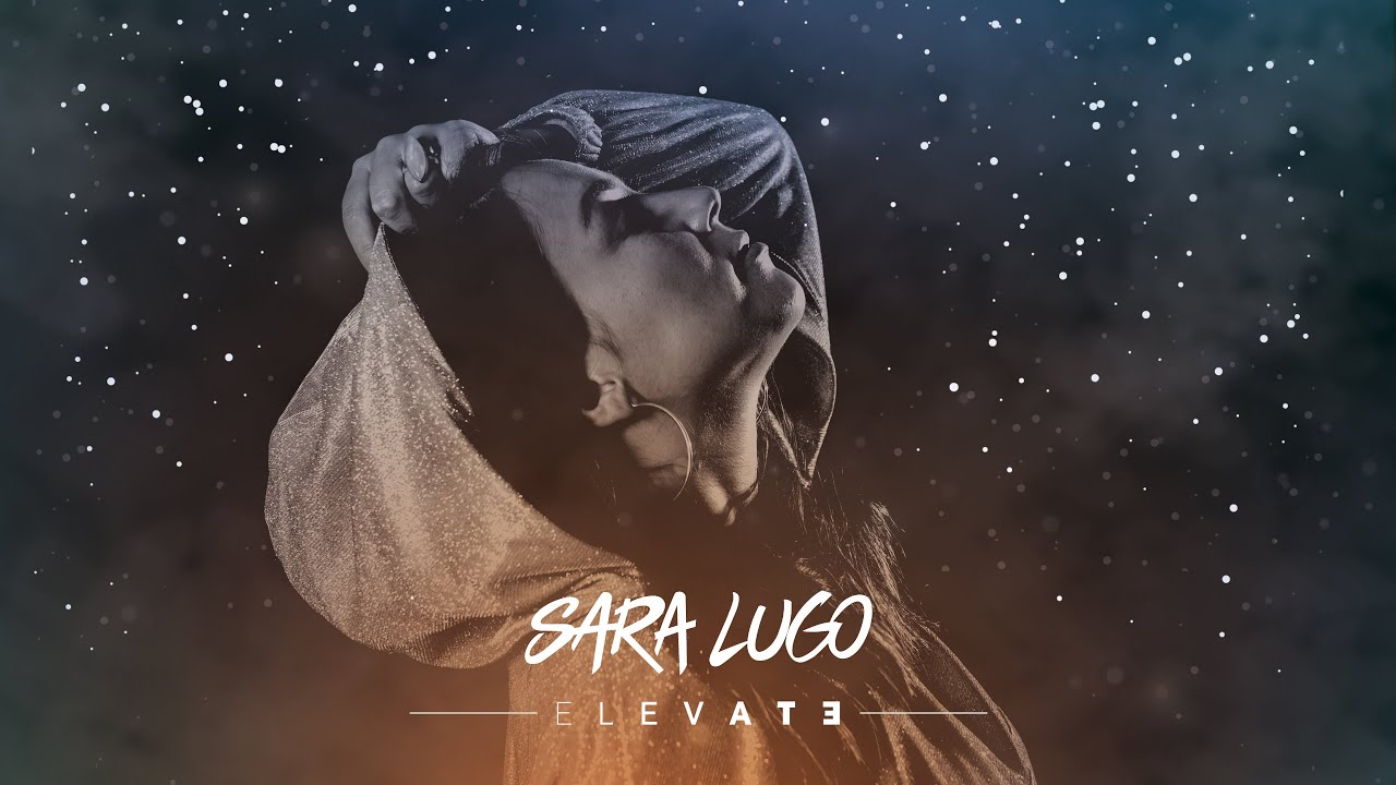 Sara Lugo - Elevate [2/21/2020]
