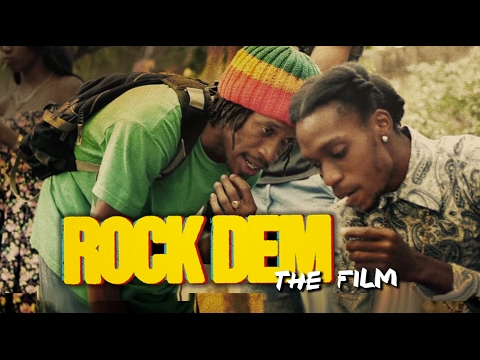 Rock Dem - A Reggae Short Movie [3/1/2017]