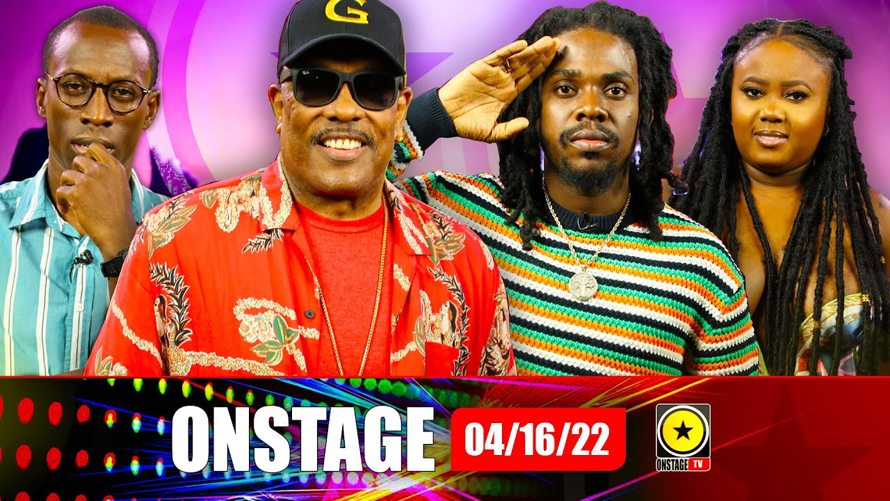 Charlie Wilson In JA , Jahmiel Full Circle, Alkaline's New Rules Returns, Chris Ellis's Rub-A-Dub (OnStage TV) [4/16/2022]