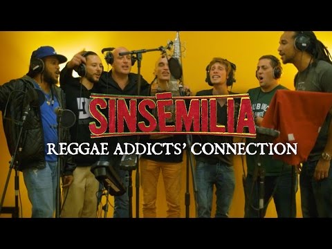 Sinsémilia - Reggae Addicts Connection [3/20/2015]