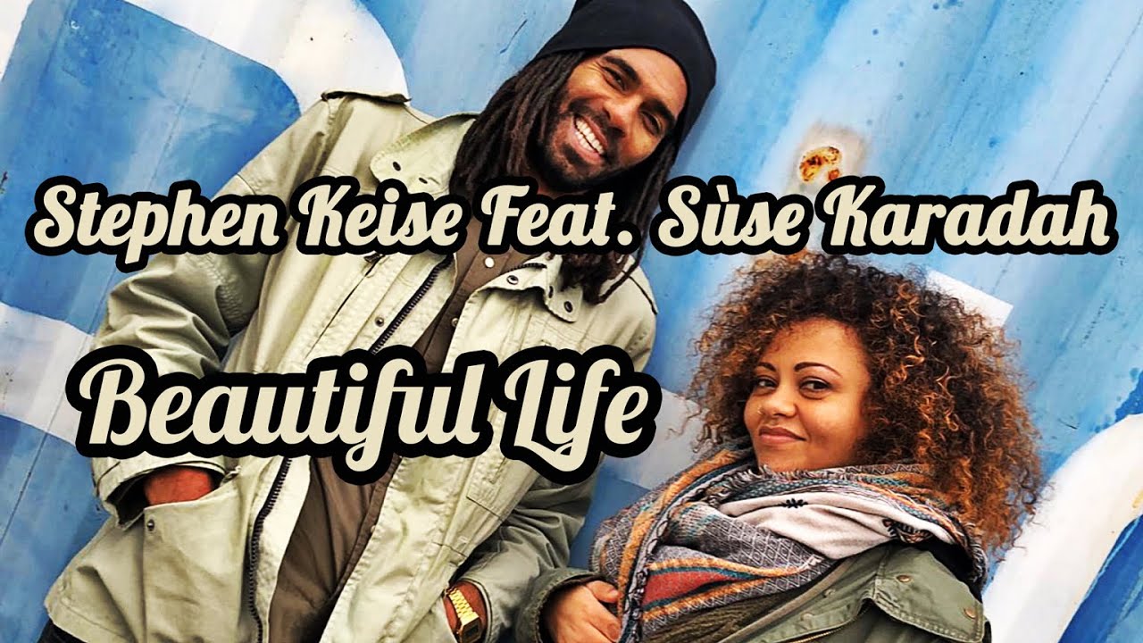 Stephen Keise feat. Sùse Karadah - Beautiful Life [12/5/2019]