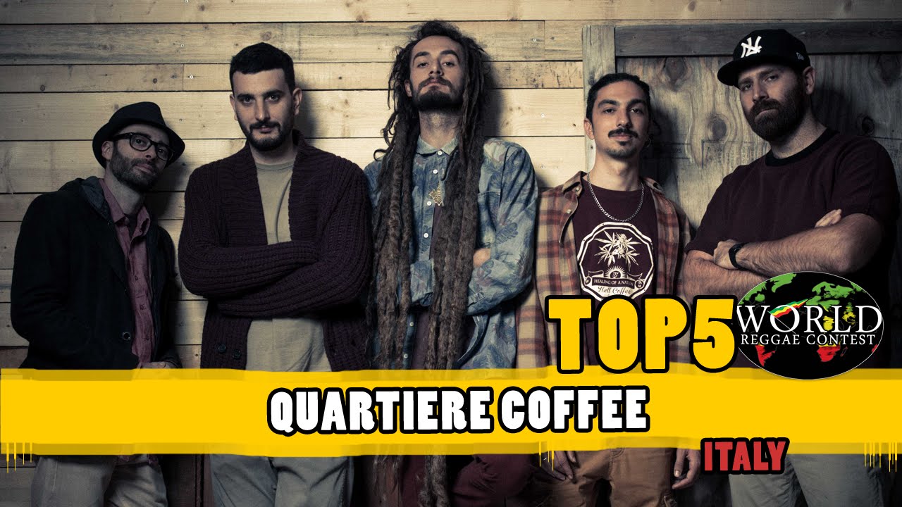 Quartiere Coffee @ TOP5 World Reggae Contest 2016 (Announcement) [6/21/2016]