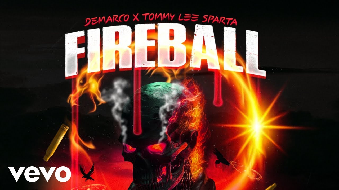 Demarco X Tommy Lee Sparta - Fireball (Lyric Video) [2/25/2024]