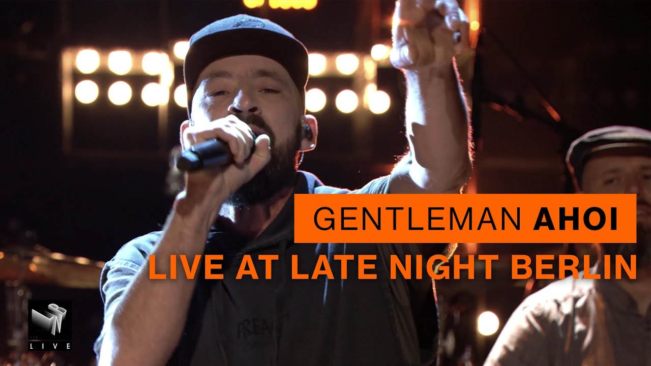 Gentleman - Ahoi @ Late Night Berlin [11/18/2020]