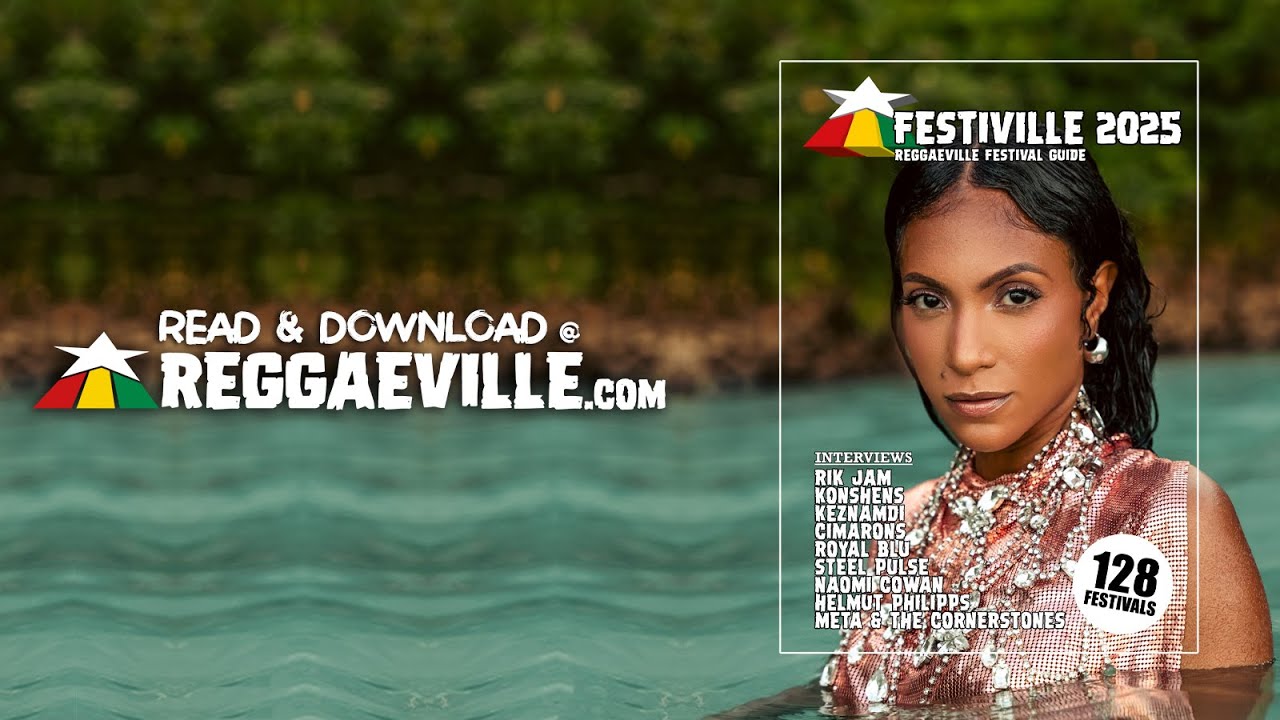 FESTIVILLE 2025 - Reggaeville Festival Guide [6/29/2025]