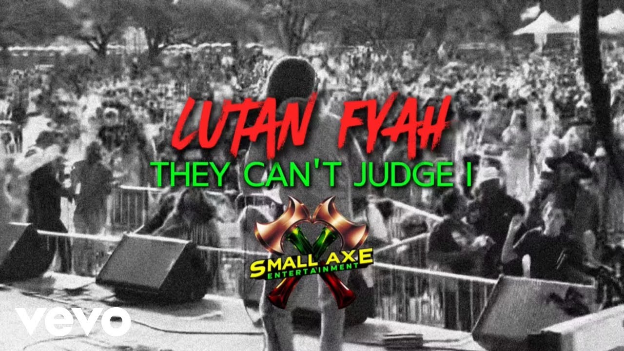 Lutan Fyah - They Can't Judge (Lyric Video)
