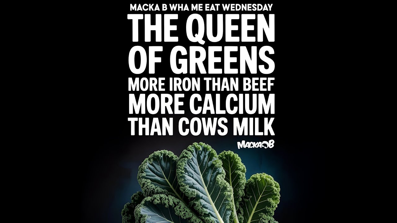 Macka B's Wha Me Eat Wednesday - The Queen Of Greens [9/24/2025]