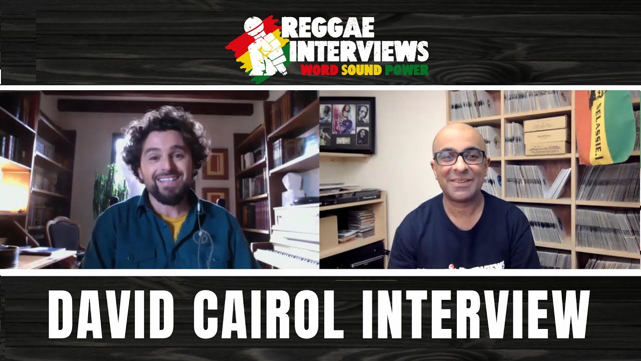 David Cairol @ Reggae Interviews [3/5/2021]