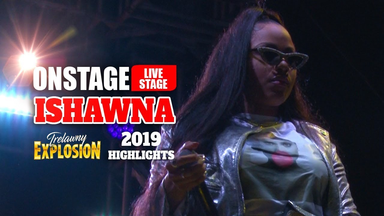 Ishawna @ Trewlany Explosion 2019 (OnStage TV) [9/27/2019]