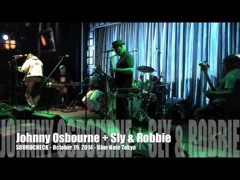 Johnny Osbourne and Sly & Robbie - Soundcheck @ Blue Note Tokyo [10/10/2014]