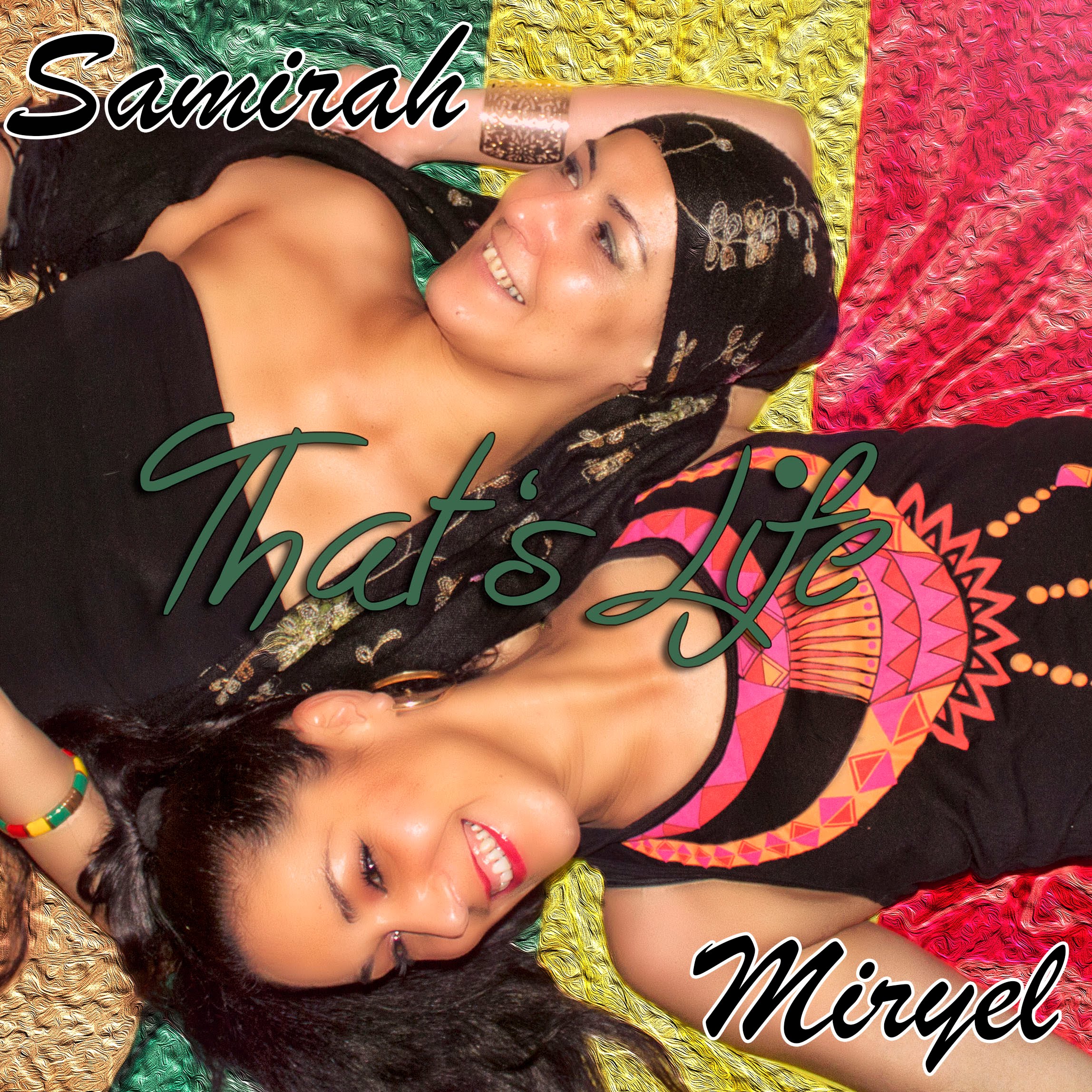 Samirah & Miryel - That's Life [4/25/2015]