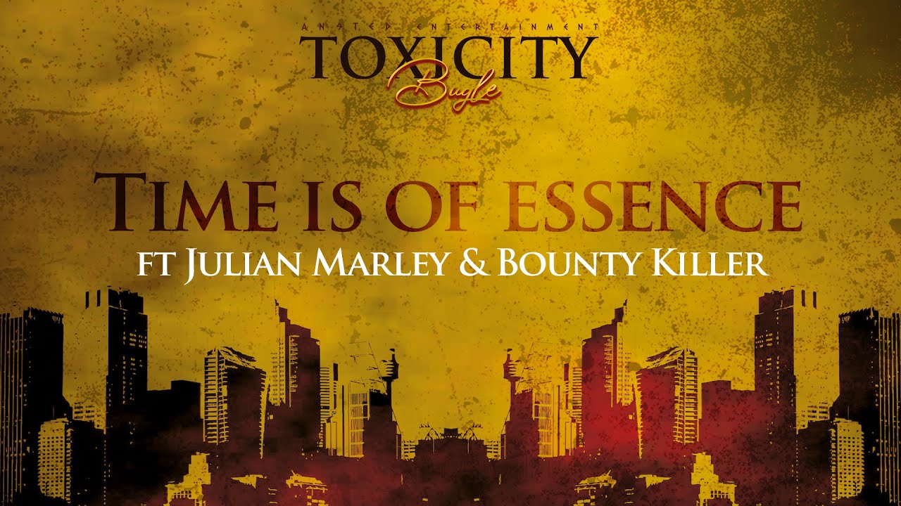 Bugle feat. Bounty Killer & Julian Marley - Time Is Of Essence (Lyric Video) [10/22/2021]