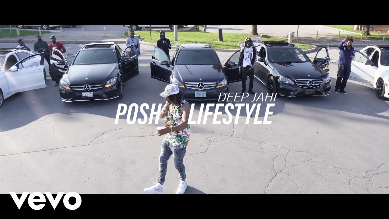 Deep Jahi - Posh Lifestyle [7/17/2019]