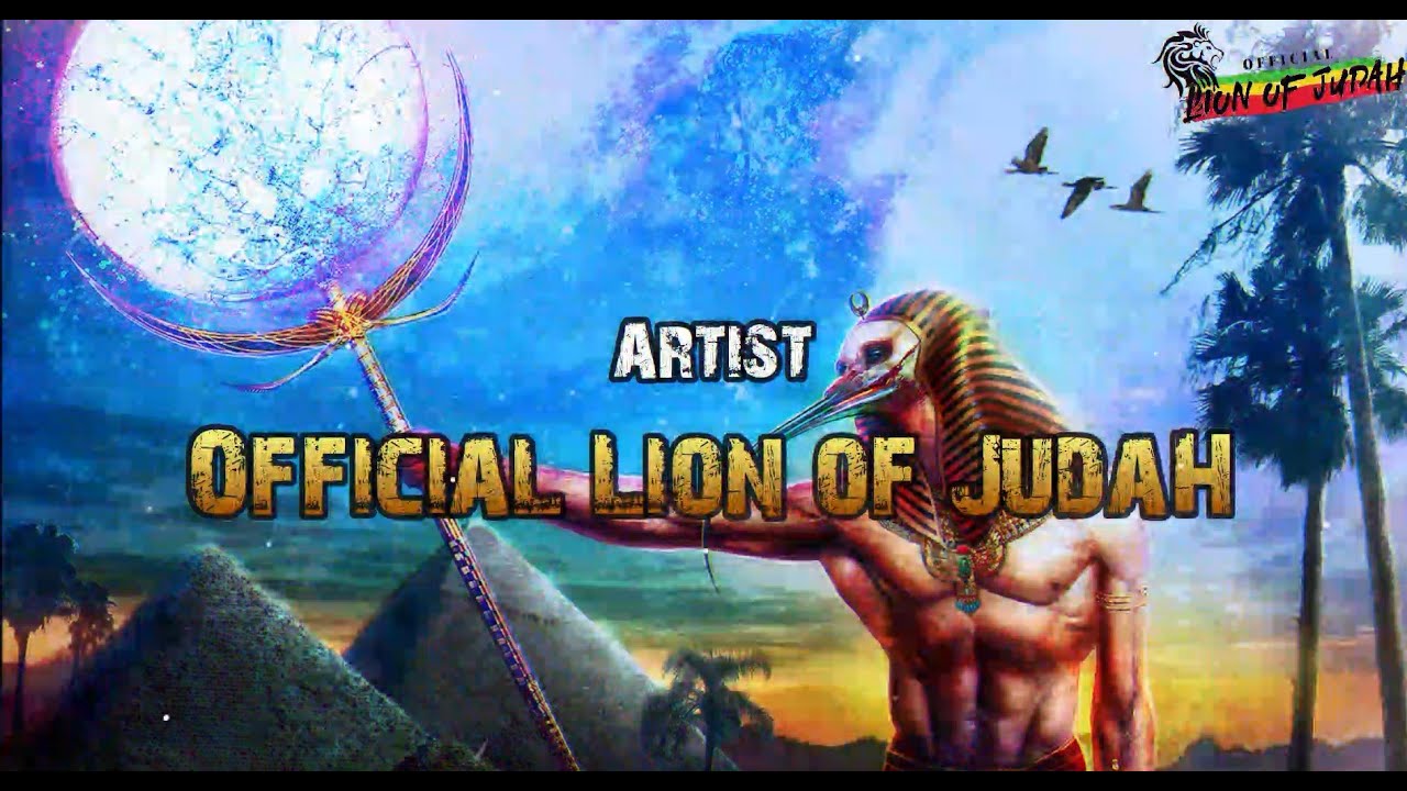 Lion Of Judah - Zin Uru [6/27/2020]