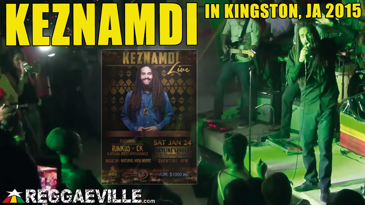 Keznamdi - Darkness in Kingston, Jamaica @ Skyline Levels [1/24/2015]