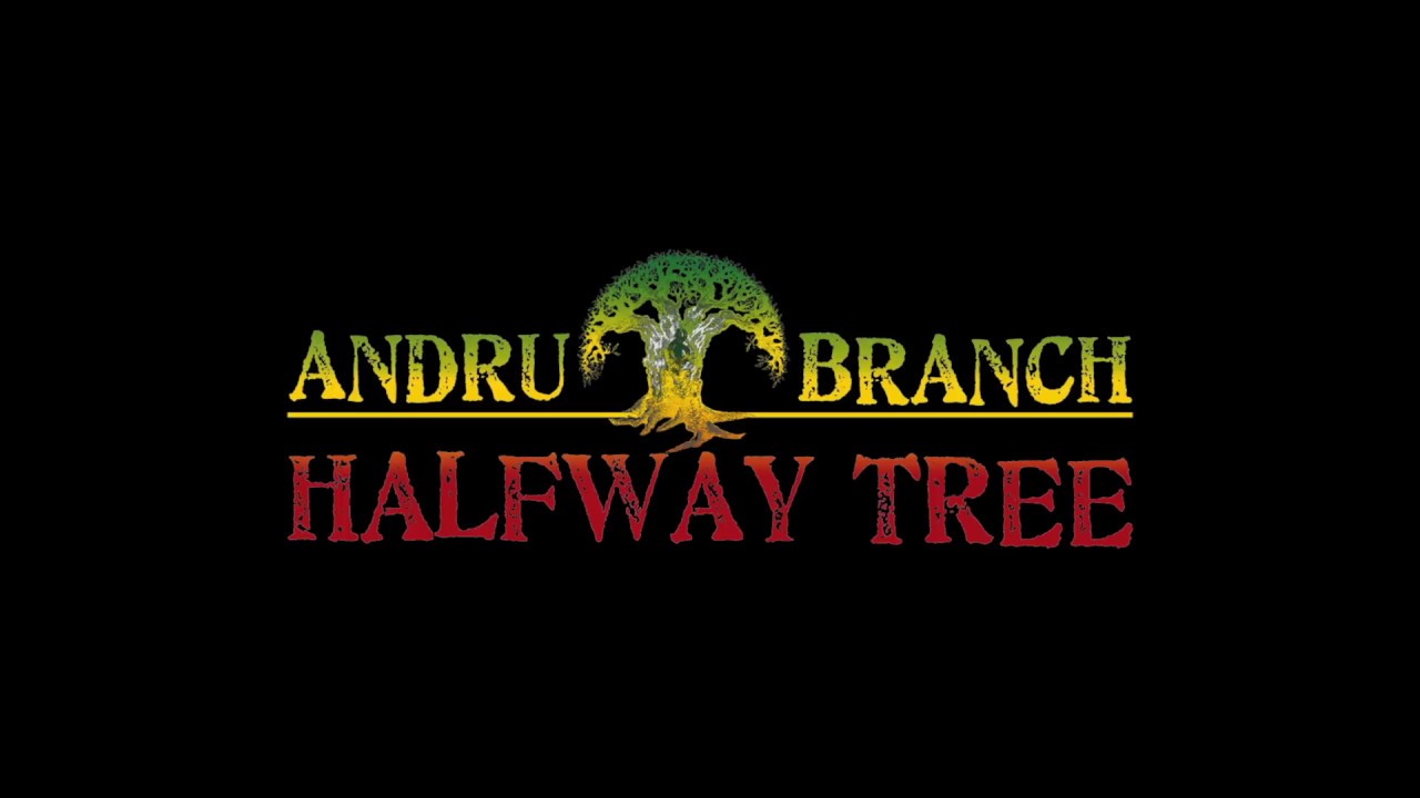 Andru Branch & Halfway Tree - EPK 2020 [1/18/2018]
