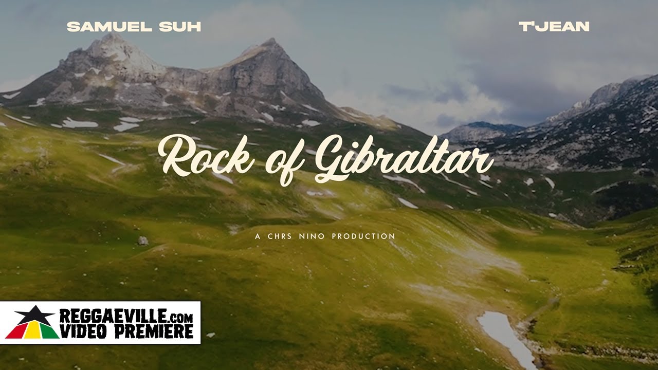 Samuel Suh & T'Jean - Rock of Gibraltar (Lyric Video) [5/11/2023]