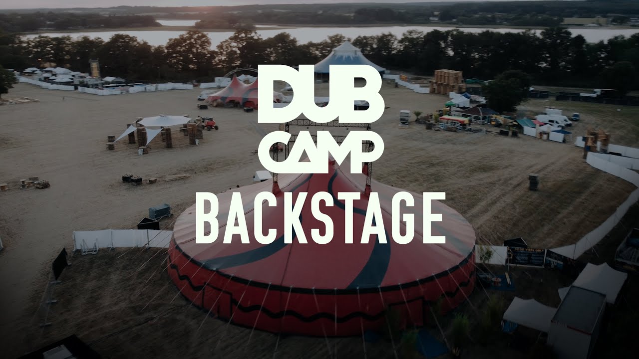 Dub Camp Festival 2022 - Backstage [1/25/2023]
