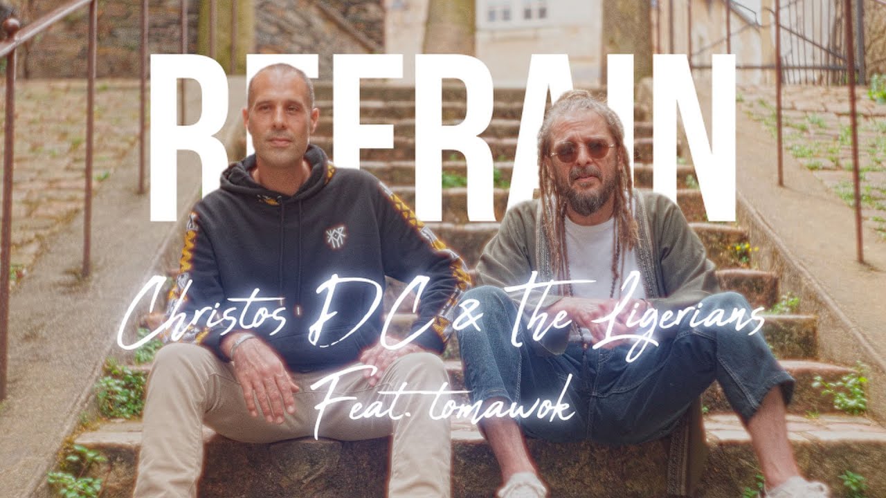 Christos DC & The Ligerians feat. Tomawok - Refrain [10/10/2025]