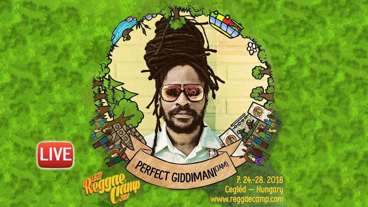 Perfect Giddimani @ LB27 Reggae Camp 2018 [7/28/2018]