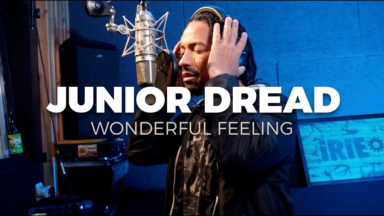 Junior Dread & Irie Ites - Wonderful Feeling (Dubplate) [1/16/2024]