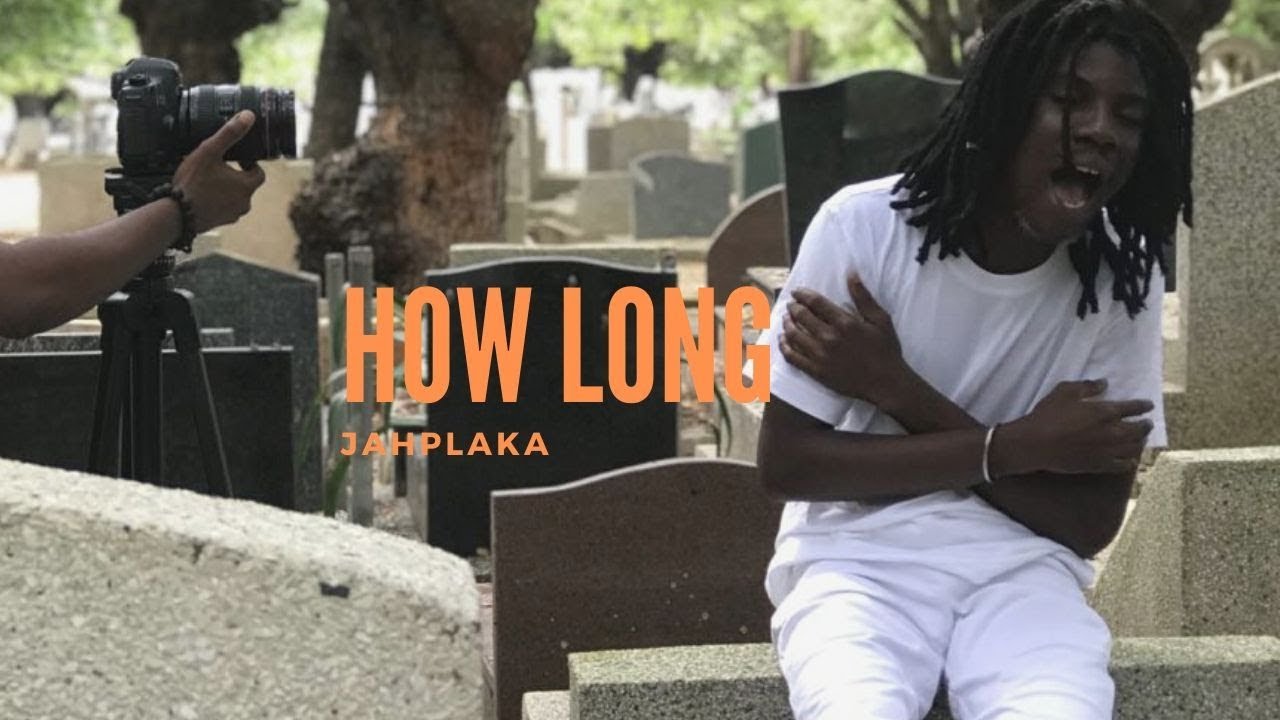JahPlaka - How Long [11/15/2019]