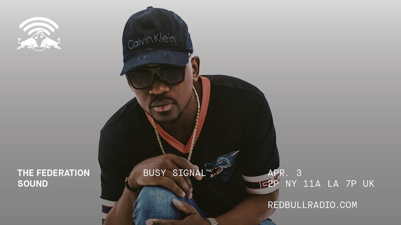 Busy Signal Interview @ Red Bull Radio by Max Glazer [4/3/2019]