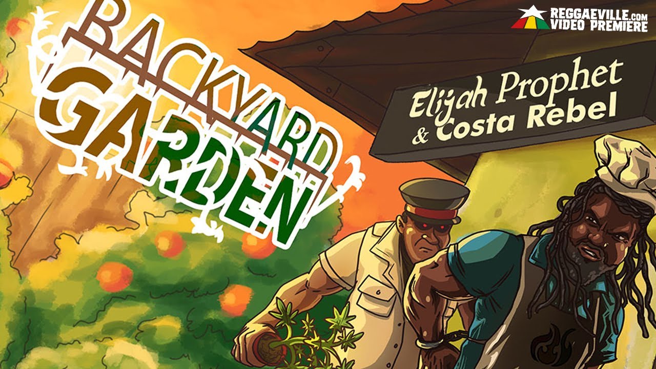 Elijah Prophet & Costa Rebel - Backyard Garden (Lyric Video) [9/23/2021]