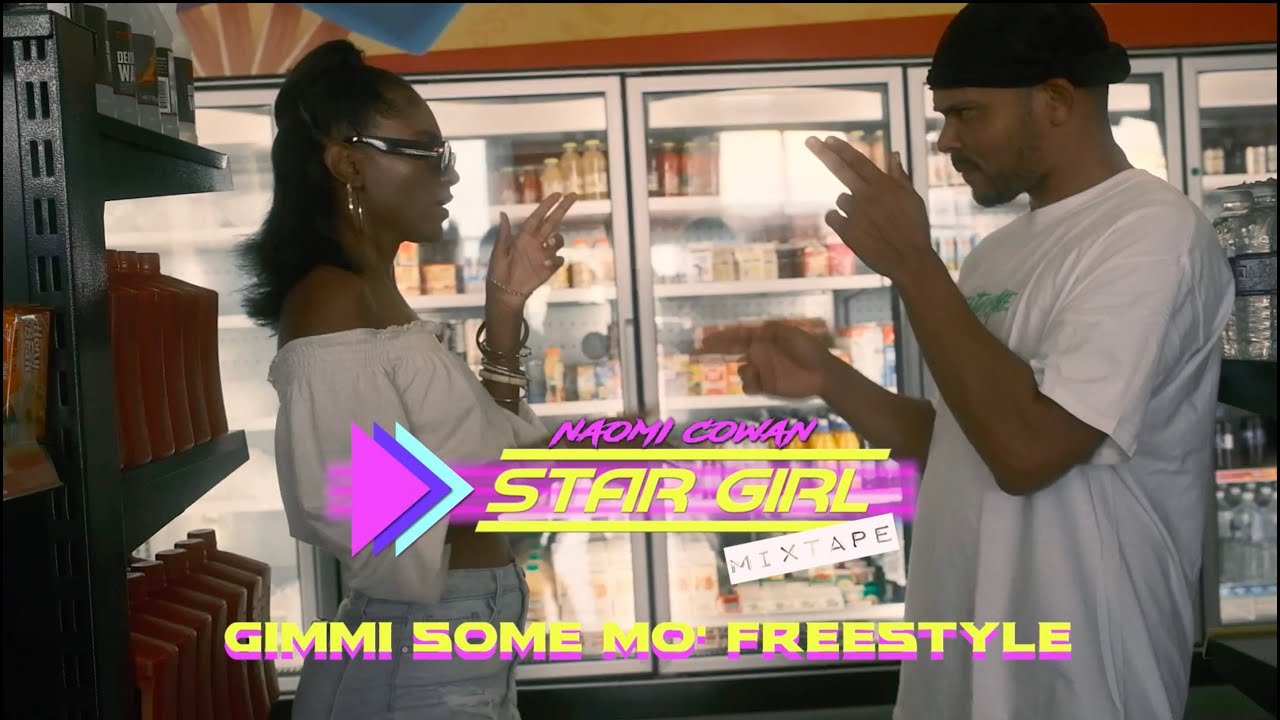 Naomi Cowan - Gimme Some Mo' (Freestyle) [7/20/2021]