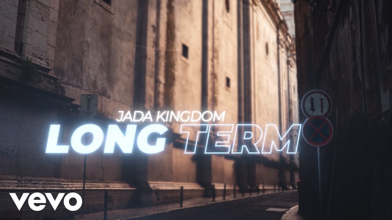 Jada Kingdom - Long Term (Lyric Video) [7/12/2019]