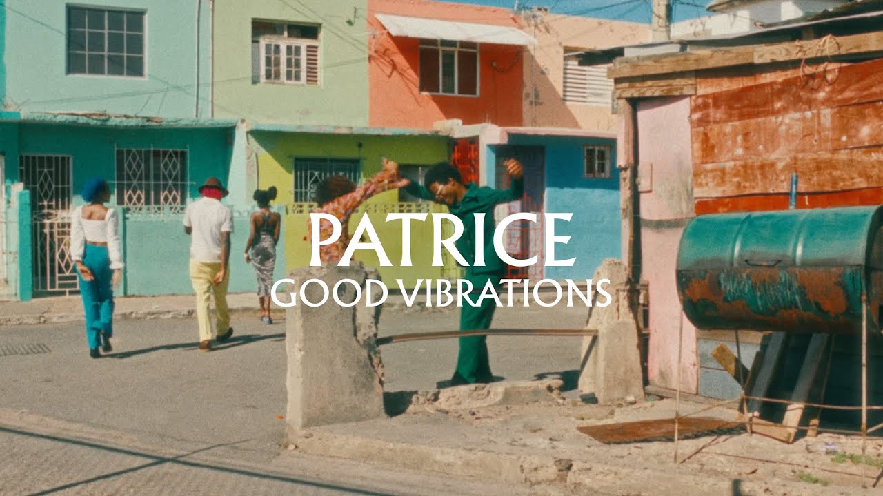 Patrice - Good Vibrations [9/22/2022]