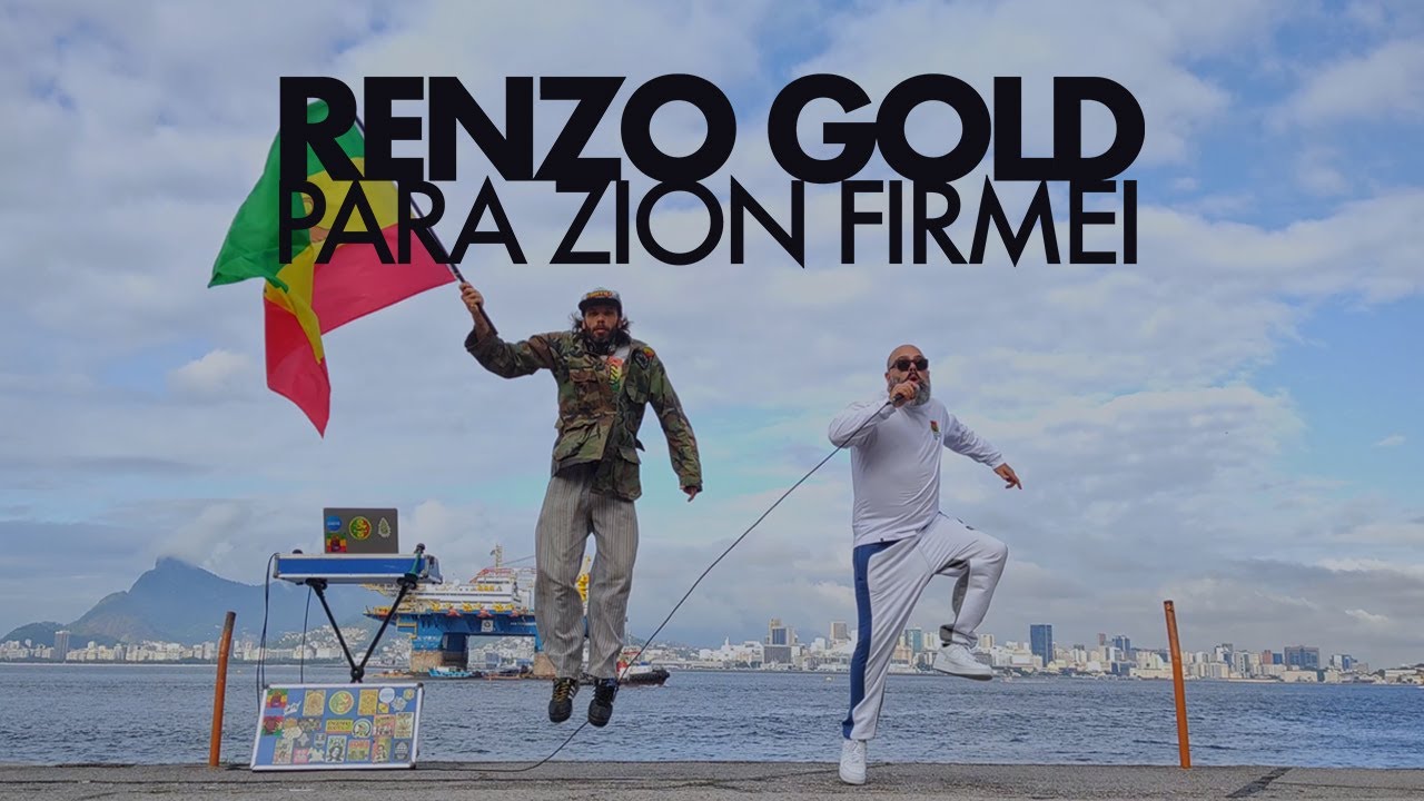 Renzo Gold - Para Zion Firmei [12/2/2022]