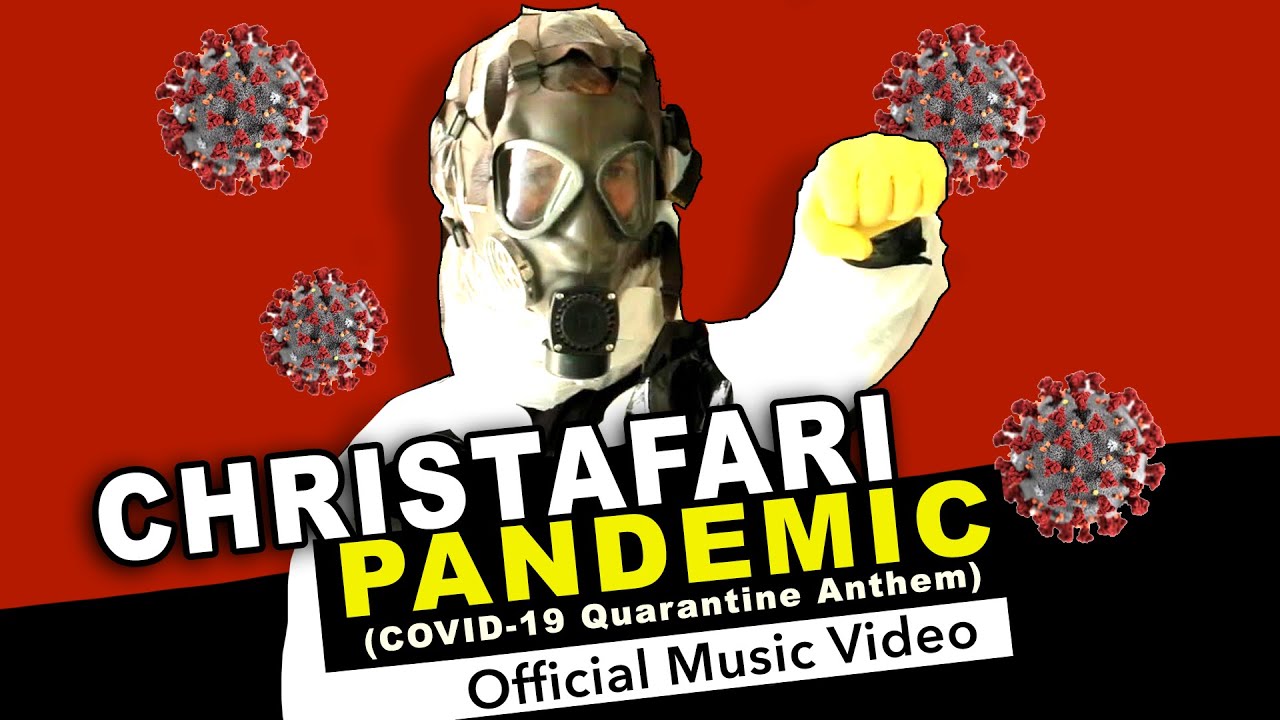 Christafari - Pandemic (Quarantine Anthem) [3/27/2020]