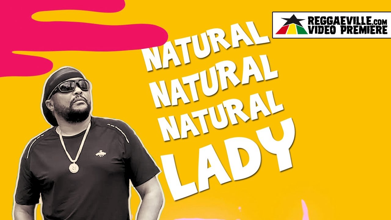 Triston Palma - Natural Lady [1/3/2023]