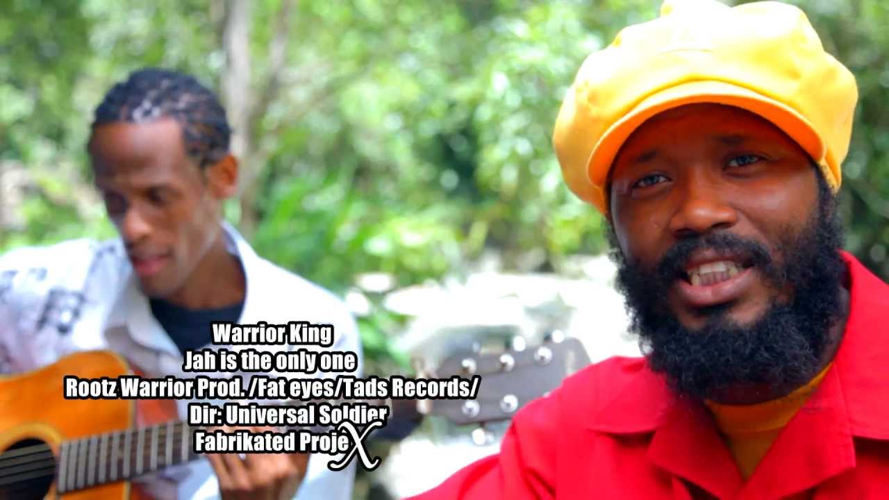 Warrior King - Jah Is The Only One [9/20/2011]