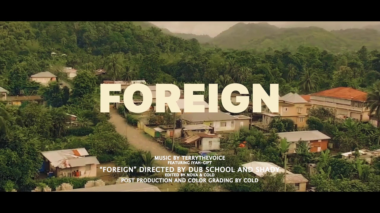 TerryTheVoice feat. Iyah Gift - Foreign [5/19/2020]