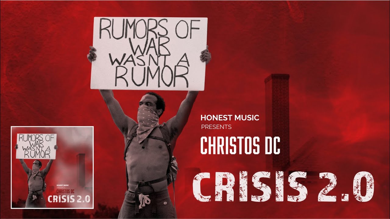 Christos DC - Crisis 2.0 (Lyric Video) [4/30/2021]