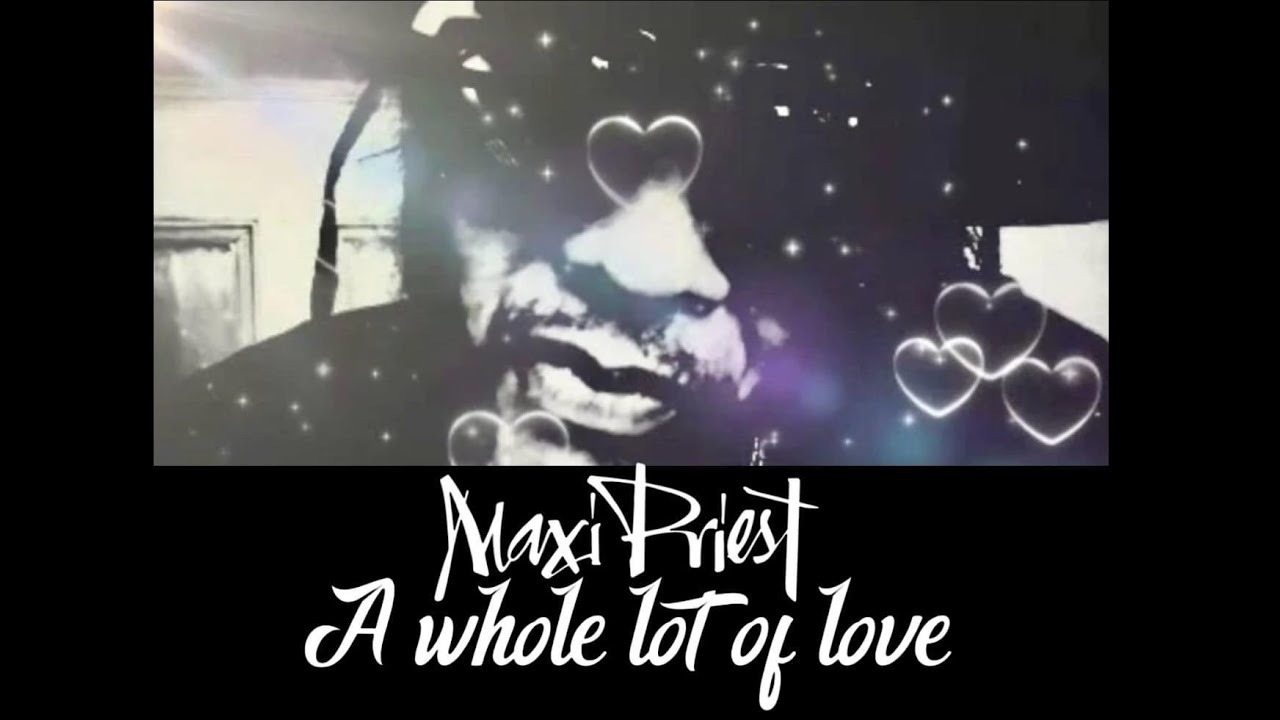 Maxi Priest - A Whole Lot of Love (Lyric Video) [10/21/2025]