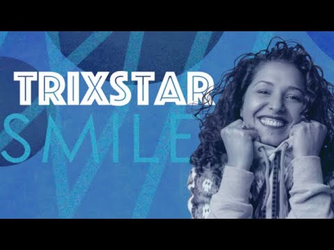 TriXstar - Smile (Lyric Video) [5/14/2021]