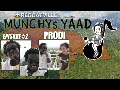 Prodi @ Munchy's Yaad - Episode #2 [4/23/2015]