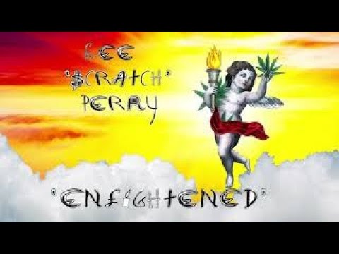 Lee Scratch Perry - Enlightened [9/19/2019]